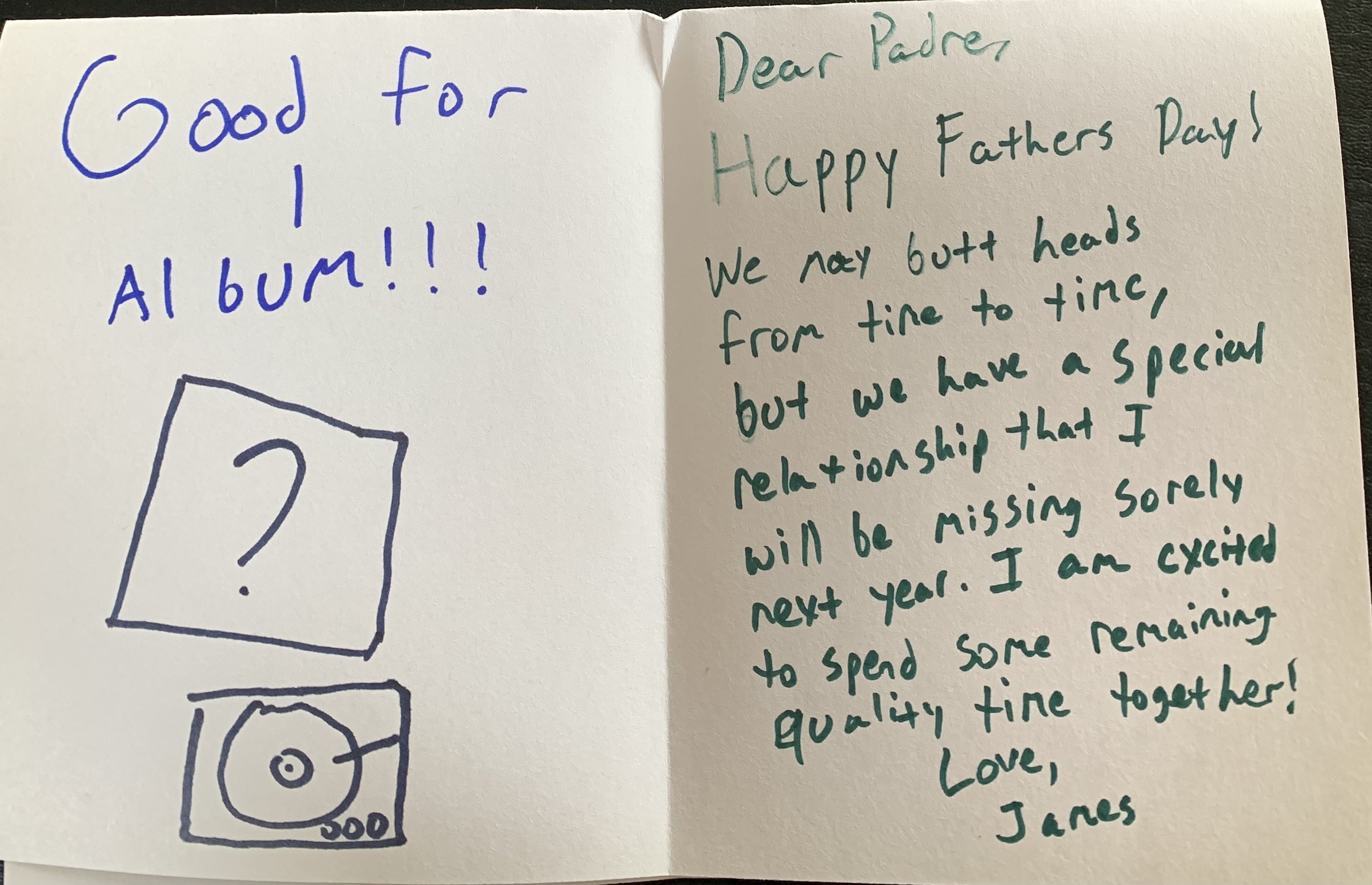 A Father's Day card from one of my children, now older — a full paragraph about butting heads, a special relationship, and missing each other next year. The scribbled heart became a letter about grace and growing up.