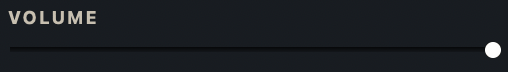 The volume slider.